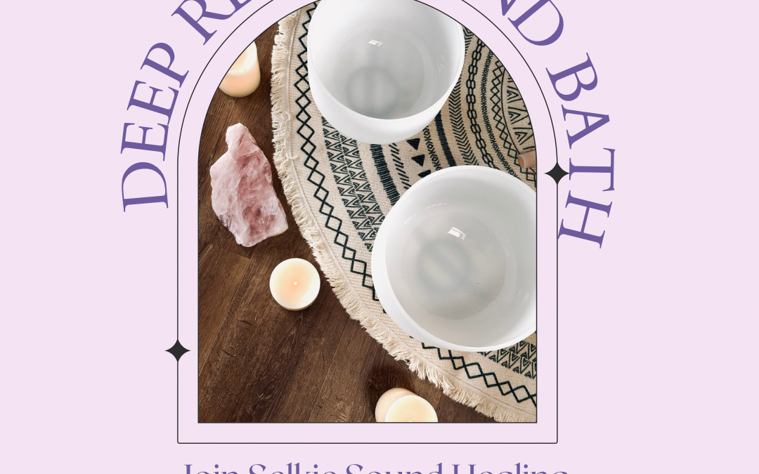 Deep Rest Sound Bath (19th July) @ The River Room